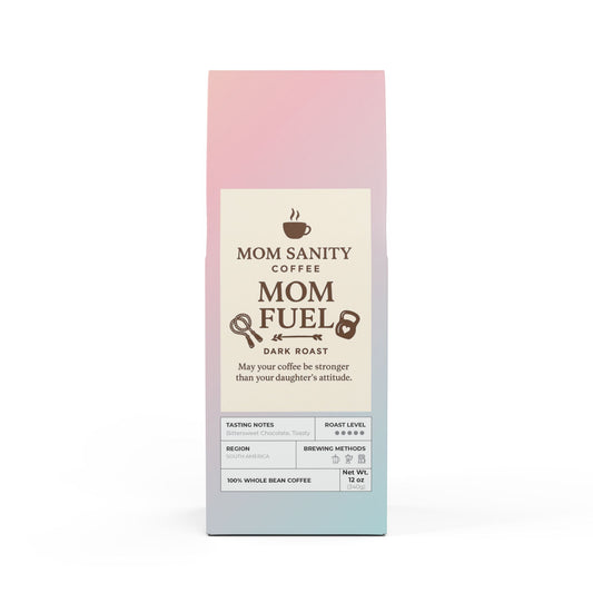 Dark Roast Mom Fuel