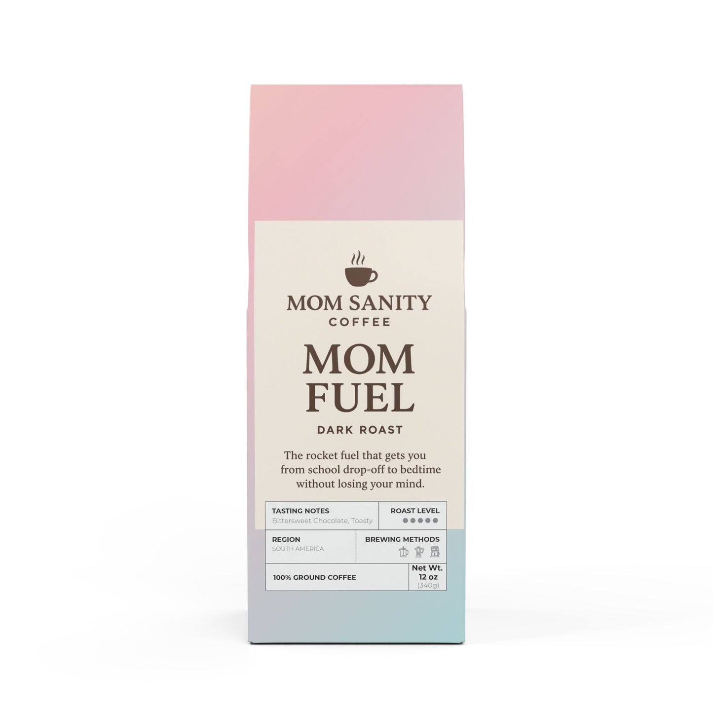 Mom Fuel (Dark French Roast)